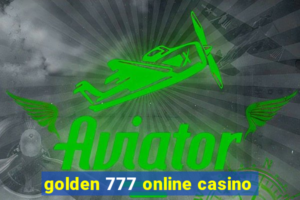 golden 777 online casino