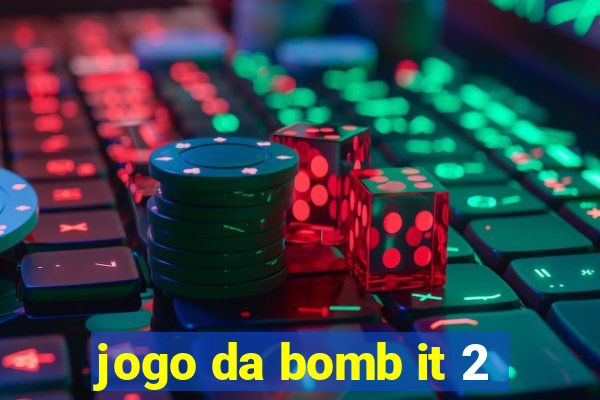 jogo da bomb it 2