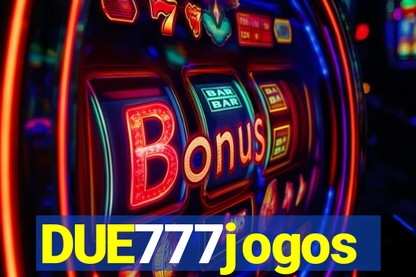 DUE777jogos