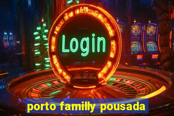 porto familly pousada