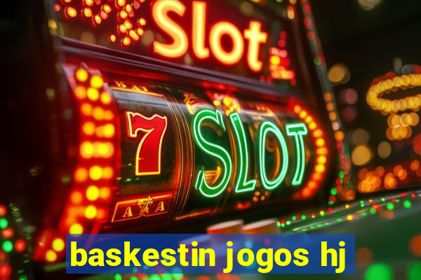 baskestin jogos hj