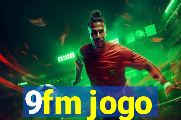 9fm jogo