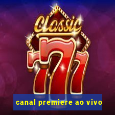 canal premiere ao vivo