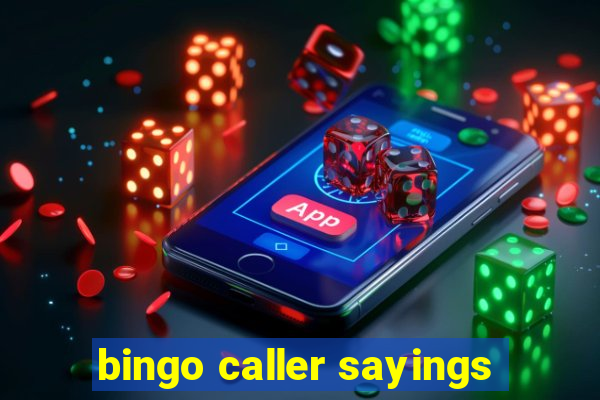 bingo caller sayings