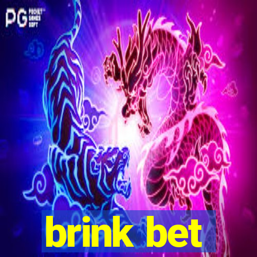 brink bet