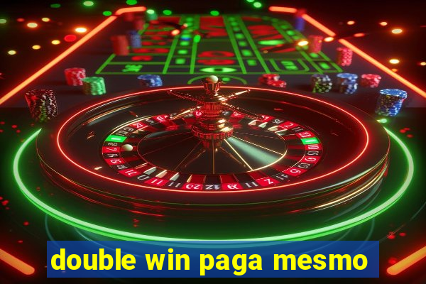 double win paga mesmo