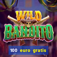 100 euro gratis casino bonus