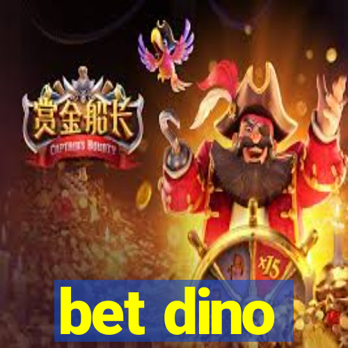 bet dino