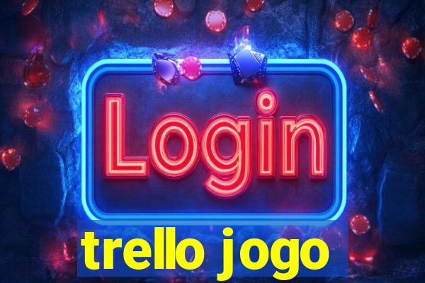 trello jogo