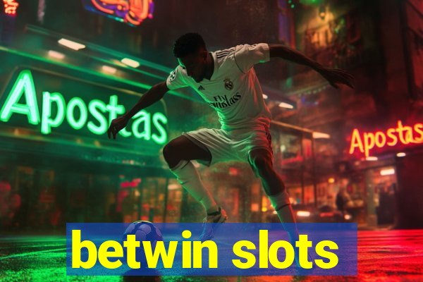 betwin slots