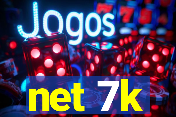 net 7k