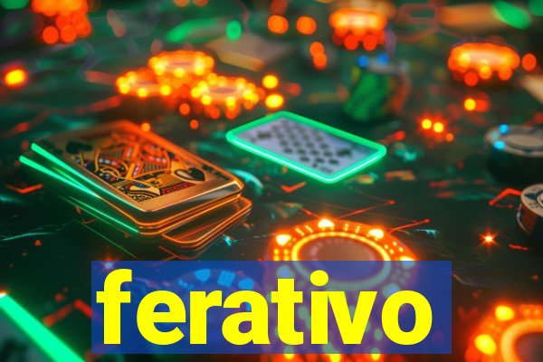 ferativo