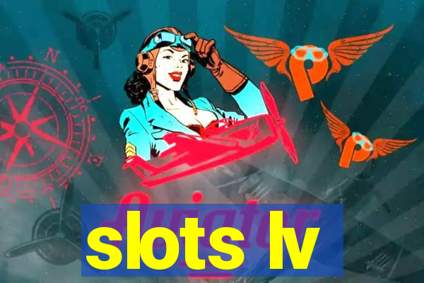 slots lv