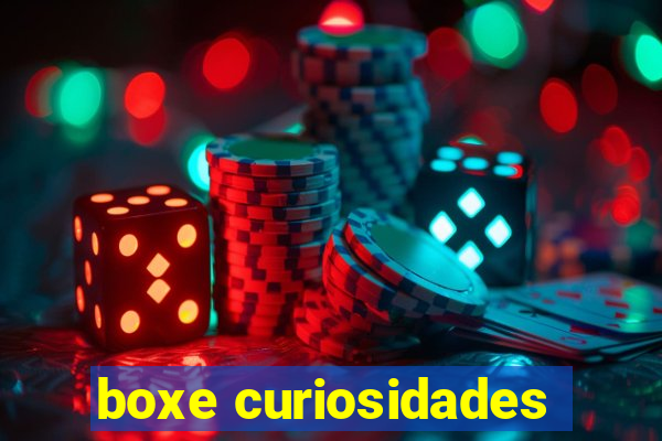 boxe curiosidades