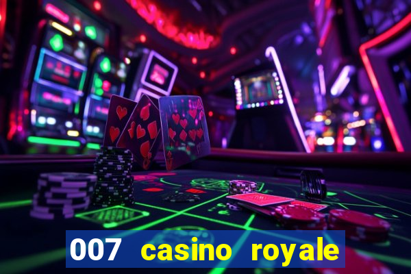 007 casino royale hd7 dublado