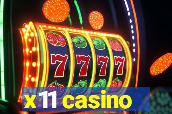 x11 casino