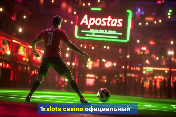 1xslots casino официальный