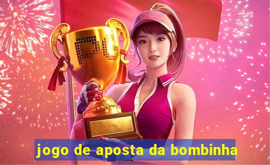 jogo de aposta da bombinha