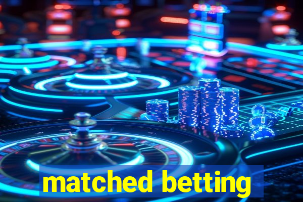 matched betting