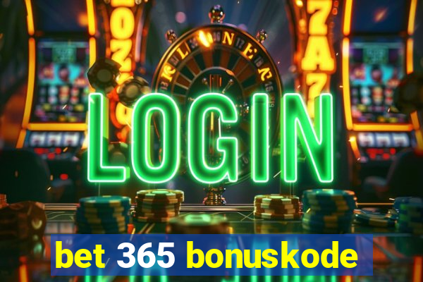 bet 365 bonuskode