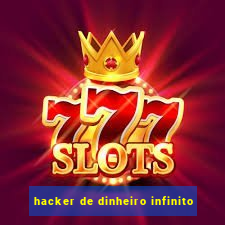 hacker de dinheiro infinito