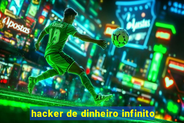 hacker de dinheiro infinito