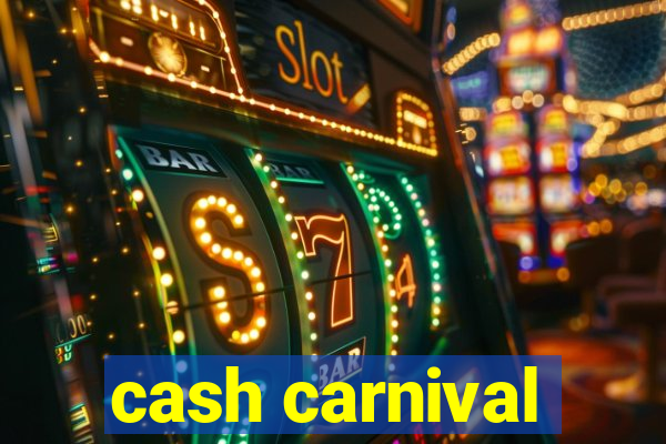 cash carnival