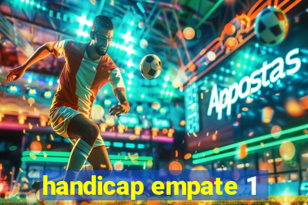 handicap empate 1