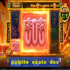 palpite exato dos jogos de amanh?