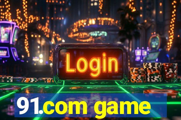 91.com game