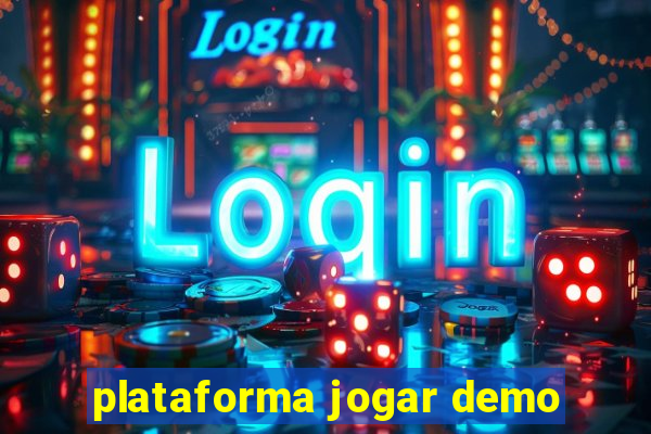 plataforma jogar demo