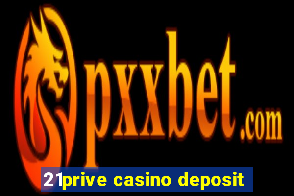 21prive casino deposit