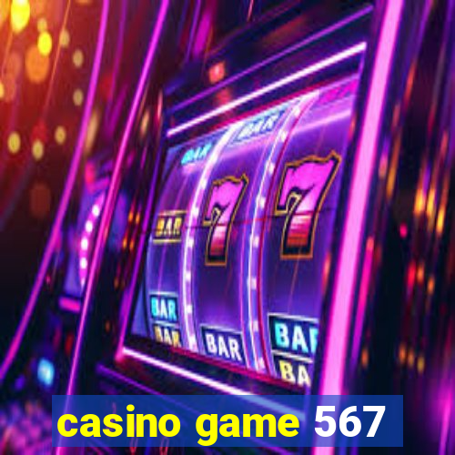 casino game 567