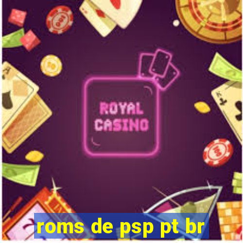 roms de psp pt br