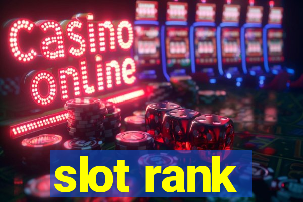 slot rank