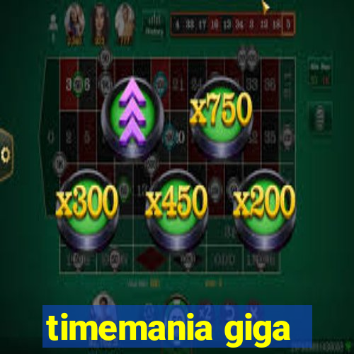 timemania giga