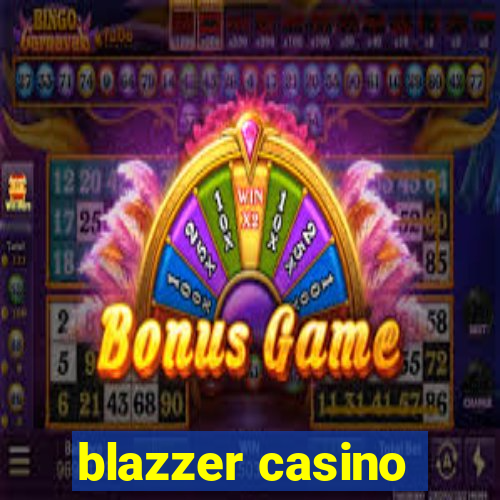 blazzer casino