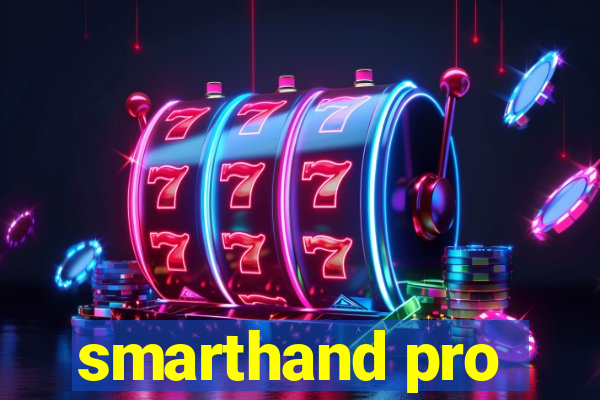 smarthand pro