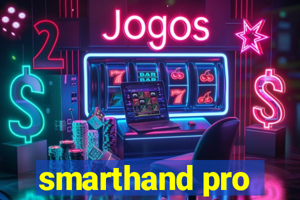 smarthand pro