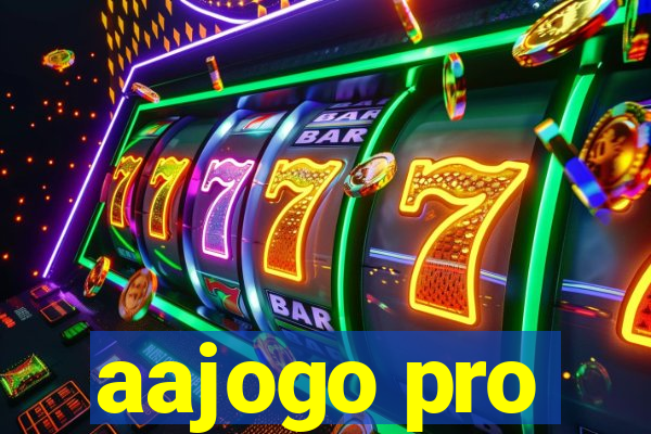 aajogo pro