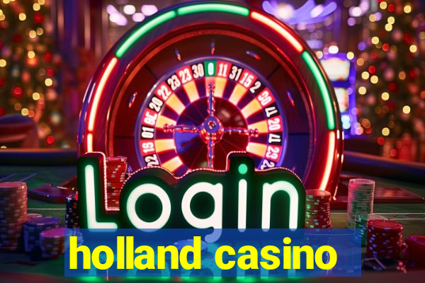 holland casino