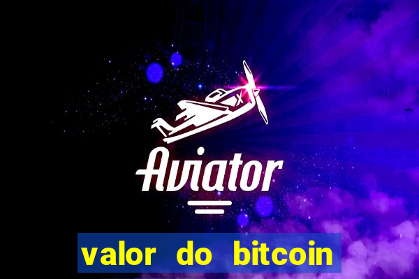 valor do bitcoin em 2020