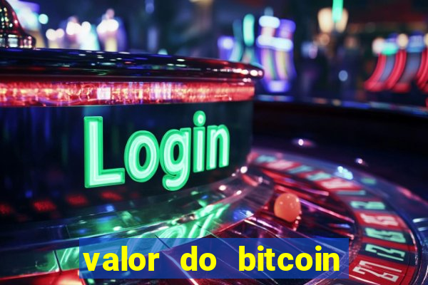 valor do bitcoin em 2020