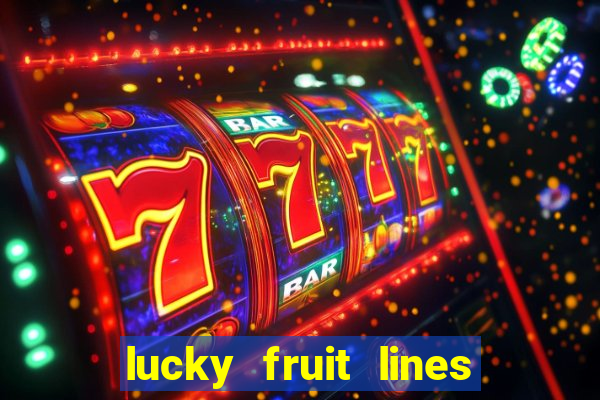 lucky fruit lines slot free play