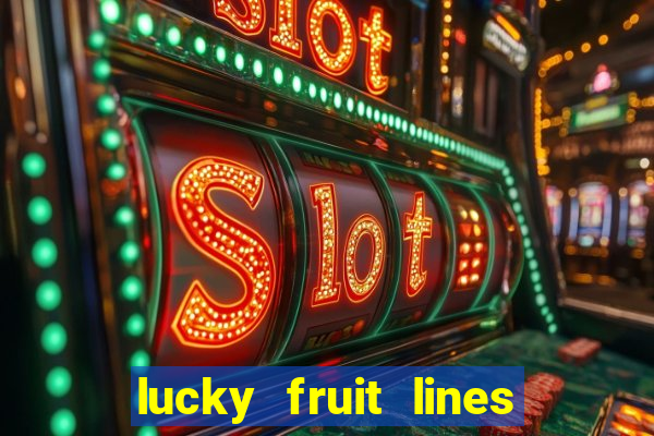 lucky fruit lines slot free play