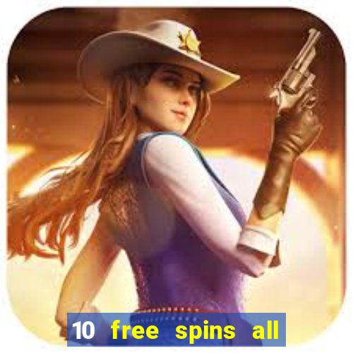 10 free spins all british casino