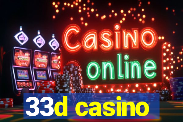 33d casino