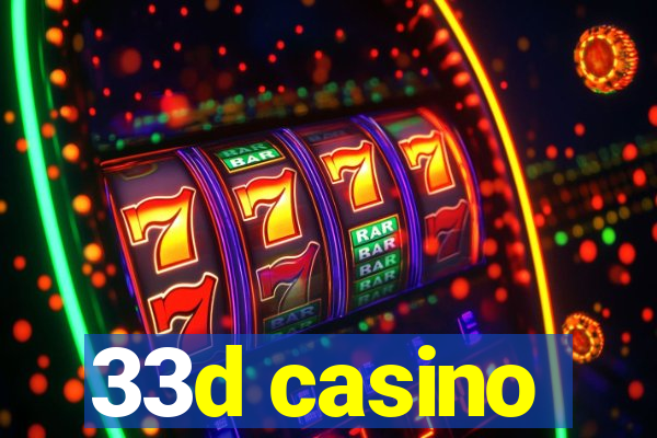 33d casino