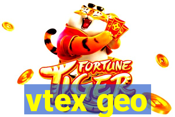 vtex geo