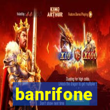 banrifone